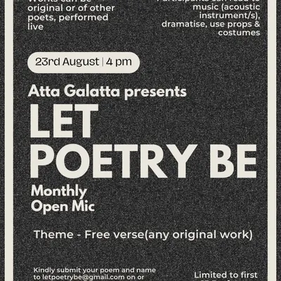 Poster for 'Let Poetry Be', our monthly poetry open mic.