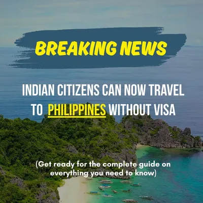 Breaking news for all Indian travelers. The Philippines is now open for visa-free travel, and we've put together a complete guide with everything you need to know to plan your trip.