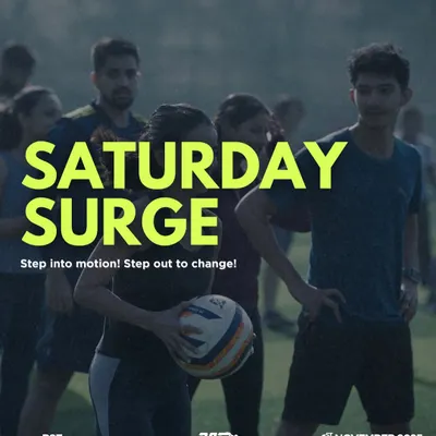 Announcing our Saturday Surge event. It's a chance to step into motion, step out for change, and start the weekend with a high-energy community workout.
