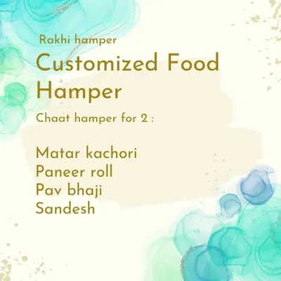 An example of a customized Chaat Hamper menu for two, featuring popular items like Matar Kachori, Paneer Roll, Pav Bhaji, and Sandesh for dessert.