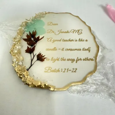 A thoughtful gift from students of Ramaiah College to their professors. This is one of the eight personalized resin coasters I made, each with a unique preserved flower and a thank you message.
