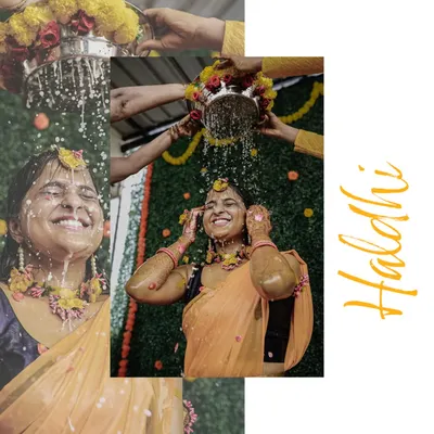 A collage showing the pure, uninhibited joy of a Haldi ceremony. The bride's ecstatic expression as she's showered with water and petals is what it's all about.