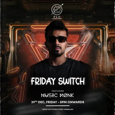 The official event poster for 'Friday Switch' at Flo, Church Street. This flyer shows the professional branding and promotion for my weekly residency.