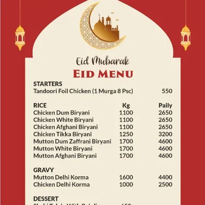 This is our special menu for Eid celebrations and large party orders. You can order different types of biryani and korma by the kilo or in a large palli. Just let us know your needs and we will handle the rest.