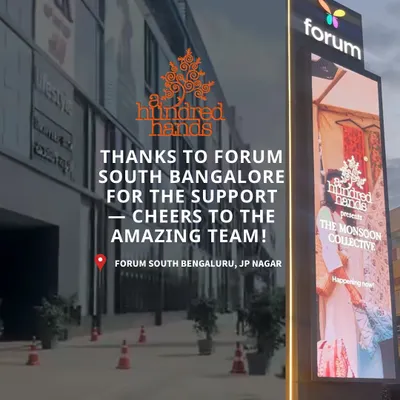 Thank you to Forum South Bangalore for their incredible support. A look at our Monsoon Collective branding on their large outdoor digital screen.