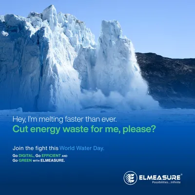 This image from our World Water Day campaign connects energy waste directly to its environmental impact, like melting glaciers. It reflects our core belief that efficient energy management is a critical tool in the fight for a sustainable future.