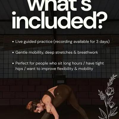 A clear breakdown of what's included in my online workshops. You get a live guided practice, a focus on gentle mobility and deep stretches, and a session recording. It's perfect for anyone who sits for long hours.