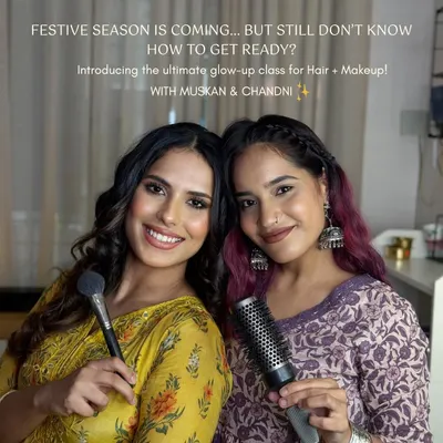 Festive season is coming! Are you ready to glow up? I'm here with my co-instructor Chandni to teach you everything you need to know about hair and makeup in our Blush & Braids masterclass.
