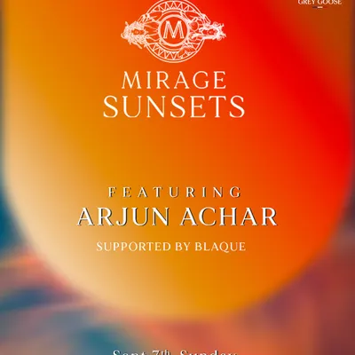 The official event poster for my "Mirage Sunsets" gig. These sundowner parties are always a highlight.