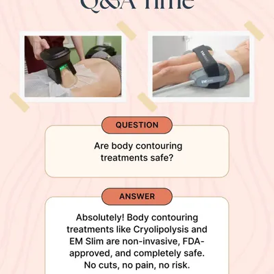The most important question is always about safety. As this graphic explains, our body contouring treatments are absolutely safe. We use non-invasive, FDA-approved technologies like Cryolipolysis and EM Slim, ensuring you get results without cuts, pain, or risk.