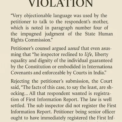 This graphic explains a significant Supreme Court ruling on police accountability. An officer cannot refuse to register an FIR for a cognizable offense, and doing so can result in a penalty. This upholds a citizen's fundamental right to dignity under Article 21.