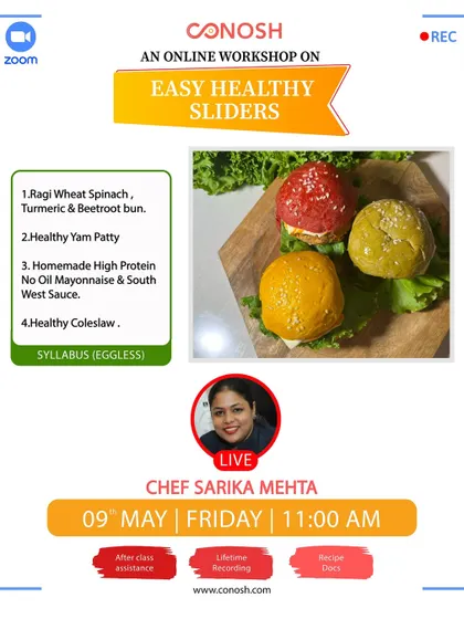 Learn to make Easy Healthy Sliders with colorful ragi, spinach, and beetroot buns. The workshop also covers a healthy yam patty and homemade high-protein, no-oil mayonnaise.
