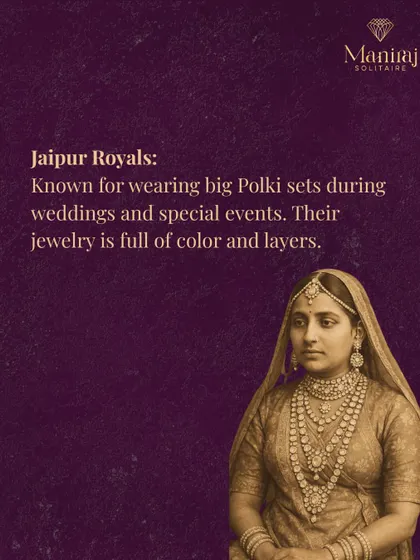 The Jaipur Royals are known for their grand, layered Polki sets worn during weddings and special events. Their jewellery is often full of vibrant colors and intricate designs, showcasing the best of Rajasthani craftsmanship.