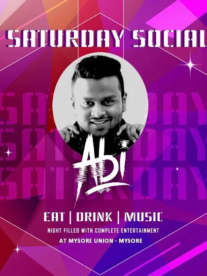 A "Saturday Social" event poster for a performance at Mysore Union.