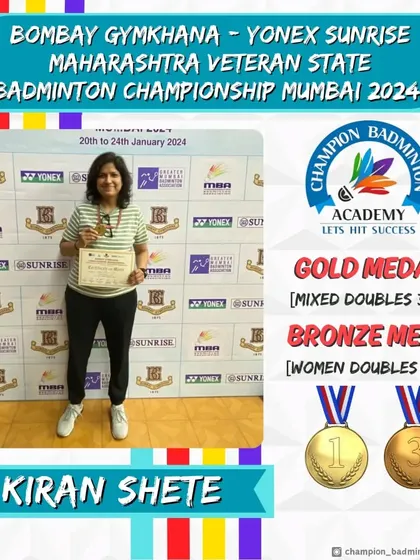 More success for our trainee Kiran Shete. She won a gold medal in Mixed Doubles 35+ and a bronze in Women's Doubles 40+ at the Maharashtra Veteran State Badminton Championship.
