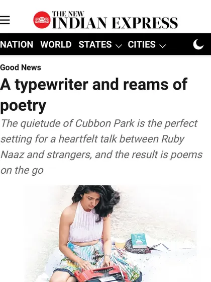 I was so grateful to be featured in The New Indian Express. The article beautifully captured the essence of my work in Cubbon Park, writing poems for strangers and creating heartfelt connections through the simple act of listening and writing.