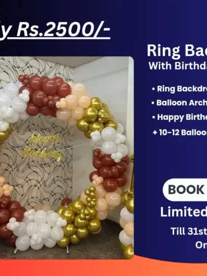 Promotional offer for a Ring Backdrop with Birthday Banner for Rs. 2500.
