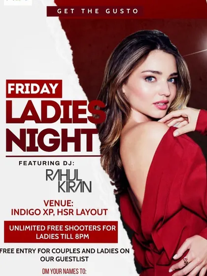 The flyer for a 'Friday Ladies Night' at Indigo XP in Bangalore. This highlights my experience with weekly residencies and guest list management.