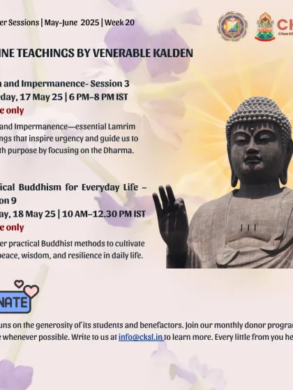 A collection of our regular weekend teaching announcements. These posters showcase our ongoing series such as "Practical Buddhism for Everyday Life," "Guru Devotion," "Death and Impermanence," "Karma," and "Refuge in the Three Jewels," led by our venerable teachers.