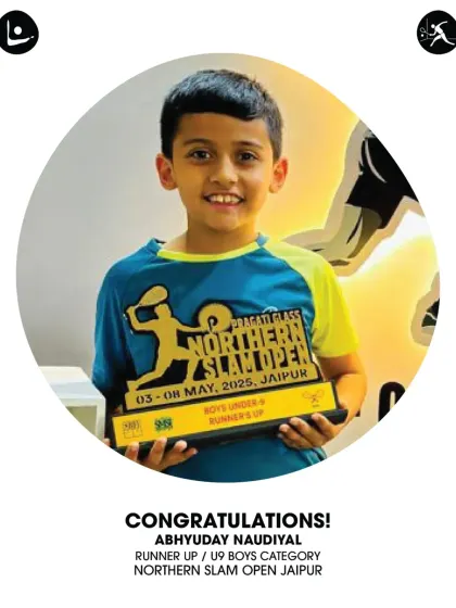 After just one year with us, Abhyuday Naudiyal secured the Runner-Up position in the U9 Boys category at the Northern Slam Open, showcasing his rapid progress.