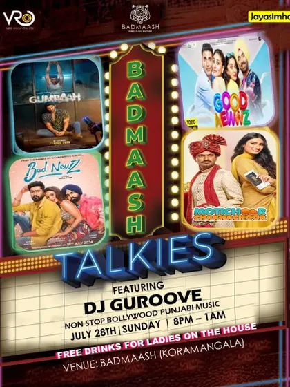 A 'Badmaash Talkies' poster for a Sunday ladies night, featuring recent Bollywood hits.