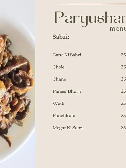 Our Jain-friendly sabzi options for Paryushan. This menu includes dishes like Gatte Ki Sabzi, Paneer Bhurji, and Panchkuta, all made without onion or garlic.