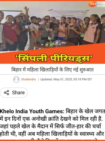 Zee Bihar features our 'Simply Periods' initiative, noting that where sports fields once only discussed victory and defeat, now the health and well-being of female athletes are taking center stage.