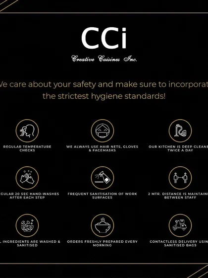 An overview of our strict hygiene standards. From regular temperature checks and sanitized work surfaces to contactless delivery, we incorporate rigorous safety protocols at every step of our food preparation and service process.