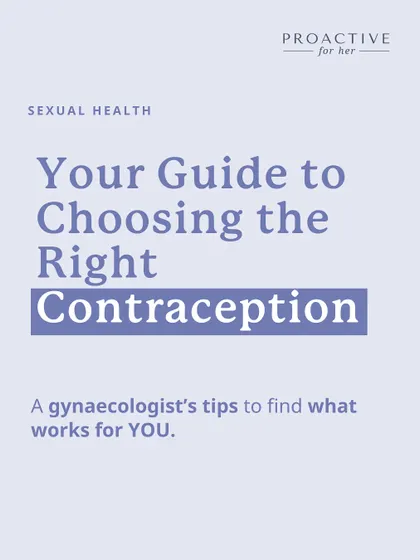 Your guide to choosing the right contraception. Our gynaecologist's tips to find what works for you.