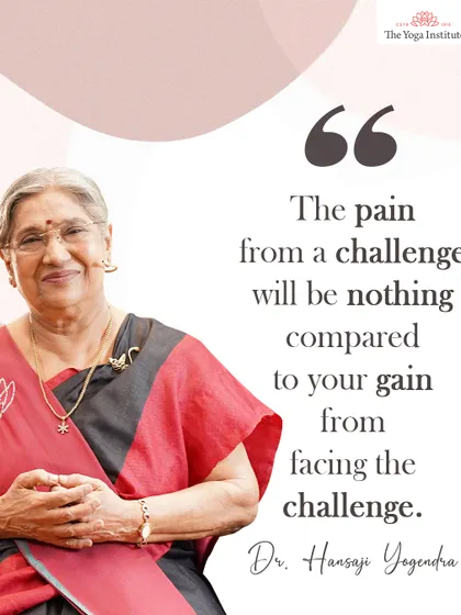 The pain from a challenge will be nothing compared to your gain from facing the challenge. Embrace difficulties as opportunities for growth.