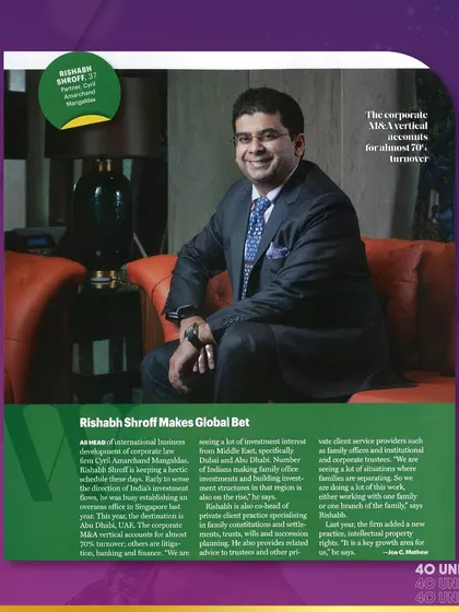 We congratulate our Partner Rishabh Shroff on being featured in Fortune India's prestigious '40 under 40' list for the second consecutive year, recognizing his leadership in our Private Client practice and international business development.