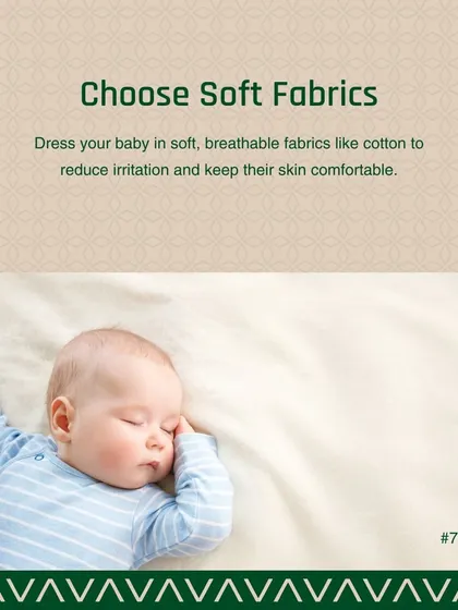 Choosing soft, breathable fabrics like cotton for your baby's clothing and bedding is very important. These materials are gentle on the skin and help reduce the risk of irritation and rashes.