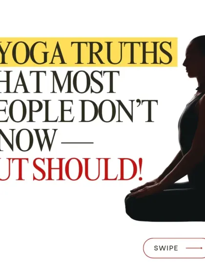 Here are seven yoga truths that most people do not know but should. This will shift your perspective on what yoga truly is.