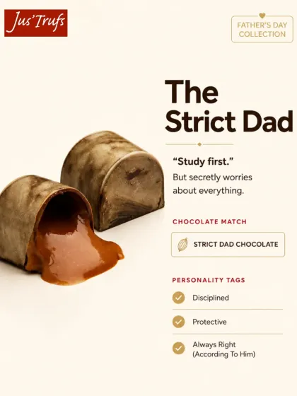 Our "Strict Dad" chocolate appears as a dome and a cut piece, one of the Father's Day collection's personality pairings.