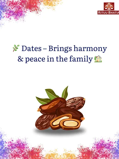 Offering dates (khajoor) during the Holika Dahan ritual is believed to bring harmony and peace within the family. It is a simple way to strengthen bonds and foster love in your home.