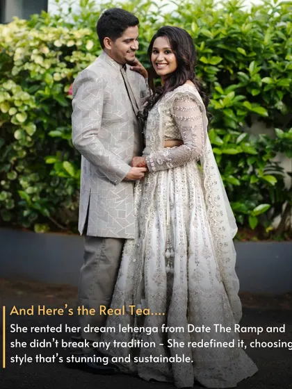 Here's the real tea: she rented her dream lehenga and redefined tradition. She chose a style that was stunning, sustainable, and perfectly her.