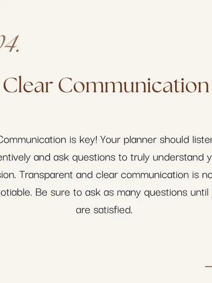 Clear communication is non-negotiable. I listen attentively to your vision and ask the right questions to ensure we are perfectly aligned in creating your dream wedding.