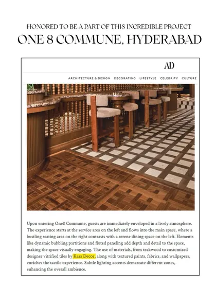 An excerpt from the Architectural Digest article, mentioning how my customized designer vitrified tiles enrich the tactile experience at One 8 Commune. This highlights my role in providing key materials for this incredible project.