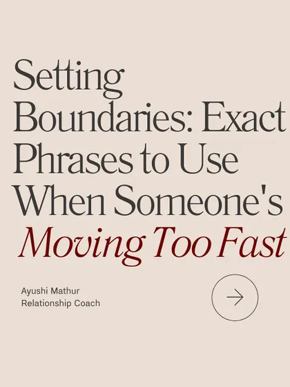 **Here are the exact phrases to use when setting boundaries with someone who's moving too fast.** Instead of saying "You're texting too much," try "I've noticed we have different texting styles. What are your expectations around messaging?" This approach opens a conversation rather than creating a conflict.