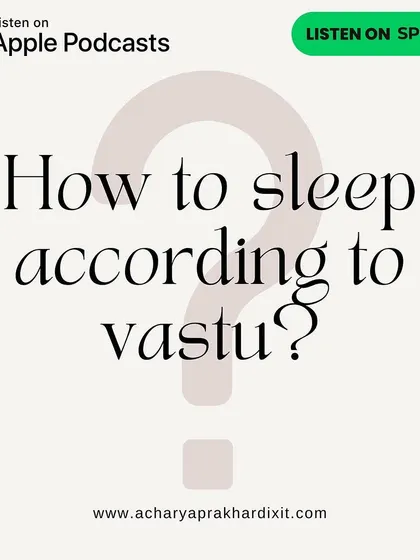 The direction you sleep in matters. In this podcast, I explain the Vastu guidelines for sleeping positions to improve health, reduce stress, and promote restful sleep.