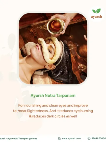 Our Ayursh Netra Tarpanam therapy is designed for eye care. It nourishes and cleanses the eyes, helping to reduce eye strain, burning, dark circles, and improve sight.