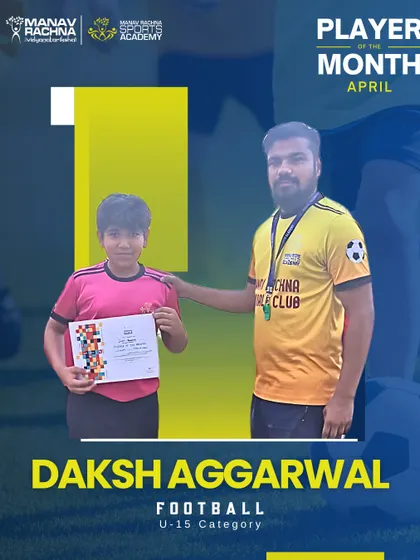 Daksh Aggarwal is our Football Player of the Month for April in the U-15 category. His hard work and team spirit on the field have been outstanding.