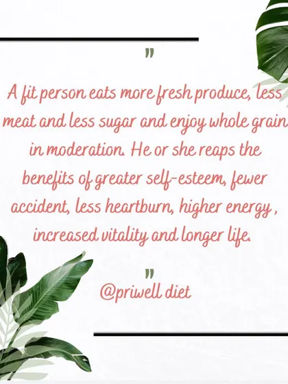 A fit person makes conscious choices. They eat more fresh produce, enjoy whole grains in moderation, and reap the benefits of higher energy, greater self esteem, and a longer, healthier life.