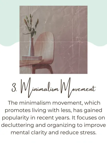 Fun fact: The minimalism movement, which promotes living with less, has gained huge popularity. It focuses on decluttering to improve mental clarity and reduce stress, which is at the core of what we do.