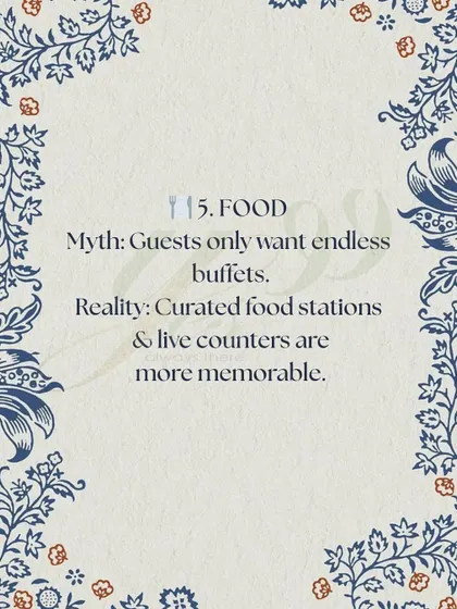 Myth: Guests only want endless buffets. Reality: I find that curated food stations and interactive live counters are far more memorable and create a better culinary experience for your guests.