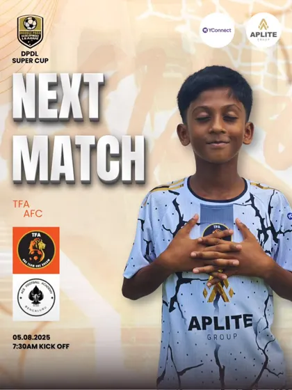 Next match announcement for the DPDL Super Cup, with our U13 team taking on AFC.