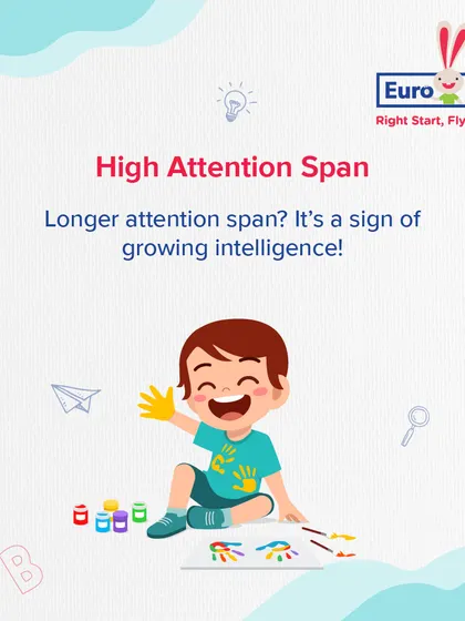 Does your baby have a high attention span for their age? The ability to focus for longer periods is a sign of growing intelligence and concentration.