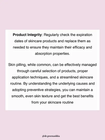 Ultimately, as I concluded in the Zee News article, managing skin pilling comes down to careful product selection, proper application, and checking product integrity.