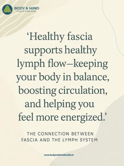 Healthy fascia supports healthy lymph flow. This keeps your body in balance, boosts circulation, and helps you feel more energized by supporting your body's natural detoxification processes.