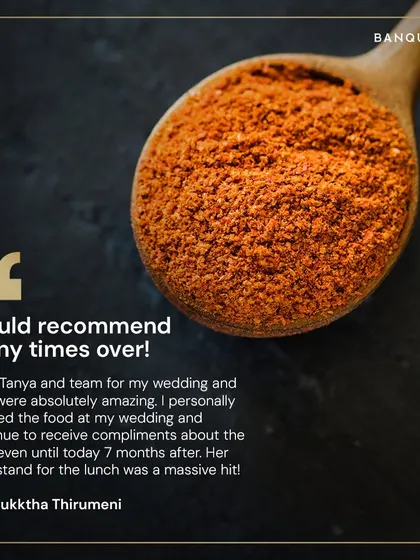 "Would recommend many times over!" We loved working with Samyuktha to bring her vision to life. It's a joy to know that guests are still complimenting the food months after the celebration.